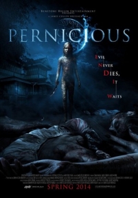 Зловредная — Pernicious (2014)