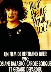 Слишком красивая для тебя — Trop belle pour toi (1989)