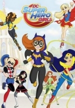 Школа Супер Героинь — DC Super Hero Girls (2015)