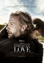 Кого ты любишь — En du elsker (Someone You Love) (2014)