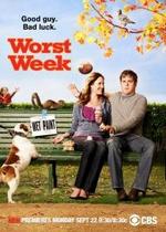 Худшая неделя моей жизни — Worst Week (2008)