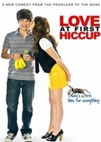 ПоцелуйчИК — Love at First Hiccup (2009)