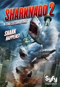 Акулий торнадо 2: Второй по счету — Sharknado 2: The Second One (2014)