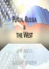 Путин, Россия и Запад — Putin, Russia and the West (2012)