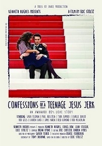 Исповедь молодого свидетеля: Не нужен мне ваш Иисус — Confessions of a Teenage Jesus Jerk (2017)