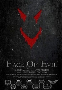 Лик зла — Face of Evil (2016)