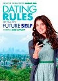Правила свиданий из будущего — Dating Rules from My Future Self (2012)