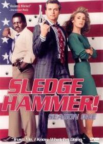 Кувалда — Sledge Hammer! (1986-1987) 1,2 сезоны