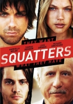 Поселенцы (Захватчики) — Squatters (2014)