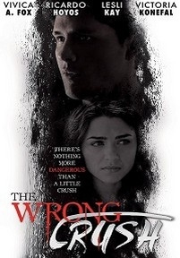 Не на ту запал — The Wrong Crush (2017)