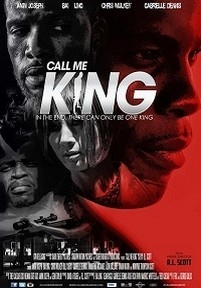 Зовите меня Королем — Call Me King (2016)