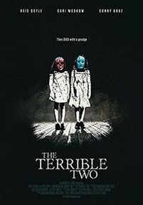 Зловещая двойня — The Terrible Two (2018)