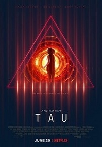 Тау — Tau (2018)