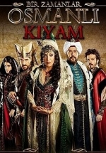 Однажды в Османской империи: Смута — Bir Zamanlar Osmanli - KIYAM (2012)