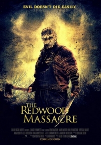 Резня в Рэдвуде — The Redwood Massacre (2014)