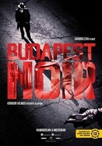 Будапештский нуар — Budapest Noir (2017)