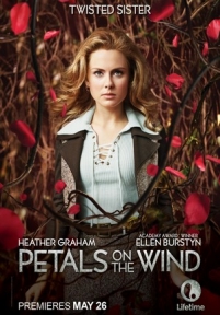 Лепестки на ветру — Petals on the Wind (2014)