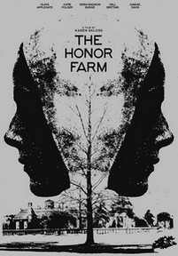 Ферма Онор — The Honor Farm (2017)