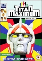 Титан Максимум — Titan Maximum (2009)