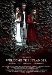 Добро пожаловать, незнакомец — Welcome the Stranger (2018)