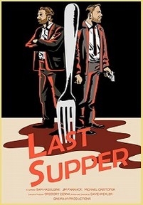 Последний ужин — Last Supper (2018)
