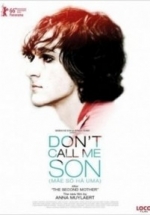 Не называй меня сыном — Don&#039;t Call Me Son (2016)
