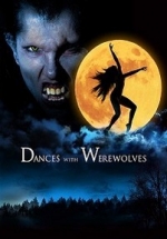 Танцы с оборотнями — Dances with Werewolves (2016)