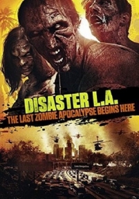 Вторжение в Лос-Анджелес — Apocalypse L.A. (2014)