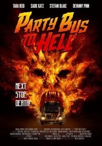 Автобус в ад — Party Bus to Hell (2017)