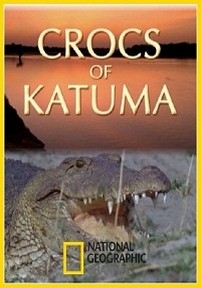 National Geographic. Крокодилы Катумы — National Geographic. Crocs of Katuma (2010)