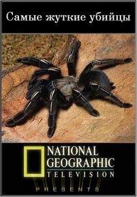 National Geographic. Самые жуткие убийцы — World&#039;s Creepiest Killers (2009)