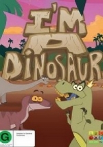 Я – динозавр — I am a Dinosaur (2013)