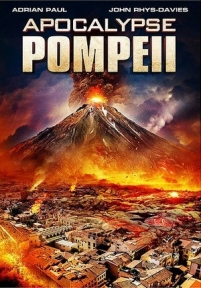 Помпеи: апокалипсис — Apocalypse Pompeii (2014)