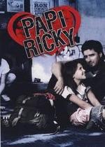 Папочка Рикки — Papi Ricky (2007)