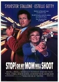 Стой! Или моя мама будет стрелять — Stop! Or My Mom Will Shoot (1992)