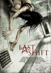 Последняя смена — Last Shift (2014)
