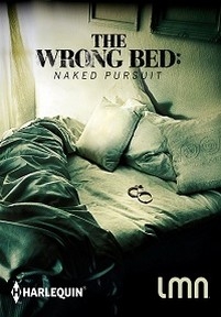 Не та кровать: голая погоня — The Wrong Bed: Naked Pursuit (2017)
