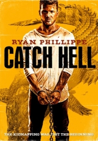 Попал под раздачу — Catch Hell (2014)