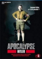 Апокалипсис: Гитлер (Восхождение Гитлера) — Apocalypse - Hitler (2011)