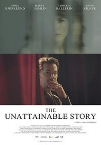 Недостижимая история — The Unattainable Story (2017)