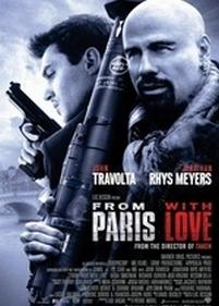 Из Парижа с любовью — From Paris with Love (2009)