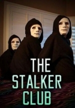 Клуб сталкеров — The Stalker Club (2017)
