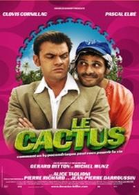 Кактус — Le cactus (2005)