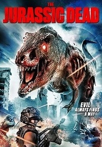 Зи-Рэкс: Зомби Юрского периода — Z/Rex: The Jurassic Dead (2017)