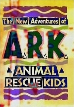 Отряд спасения животных — The New Adventures of A.R.K. (2000)