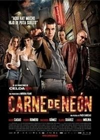 Неоновая плоть — Carne de neón (2010)