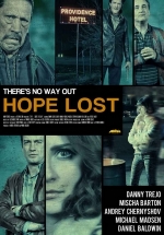 Потеря надежды (Безнадега) — HopeLost (2015)