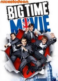 Биг тайм — Big Time Movie (2012)