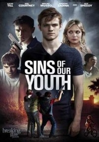 Грехи молодости нашей — Sins of Our Youth (2014)
