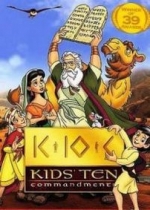 Десять заповедей для детей — Kids’ Ten Commandments (2003)